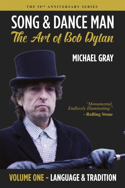 Song & Dance Man: The Art of Bob Dylan - Vol. 1 Language & Tradition (Paperback)