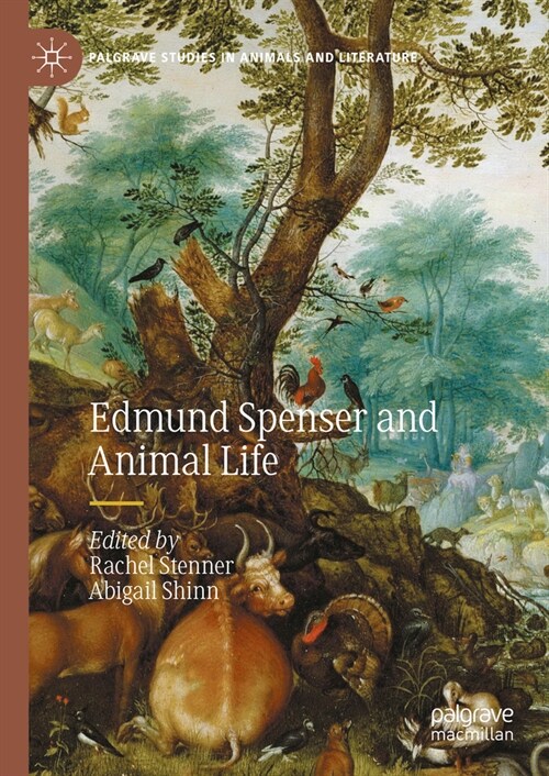 Edmund Spenser and Animal Life (Hardcover, 2024)