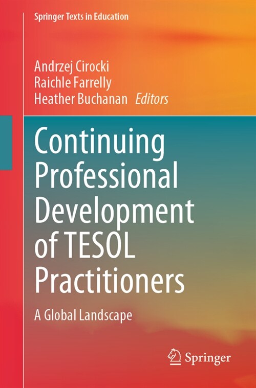 Continuing Professional Development of Tesol Practitioners: A Global Landscape (Paperback, 2023)