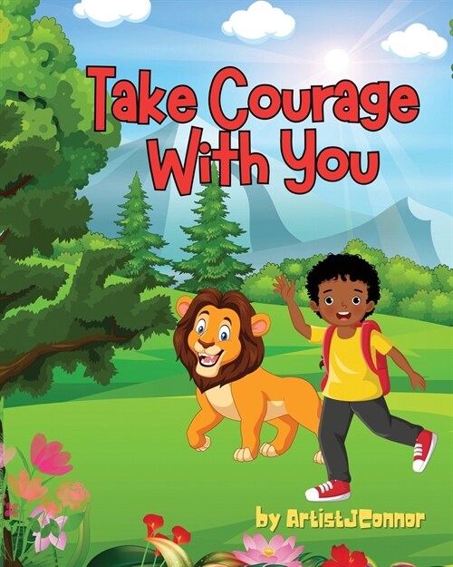 Take Courage With You (Paperback)