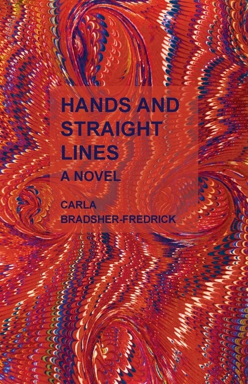 Hands and Straight Lines (Paperback)