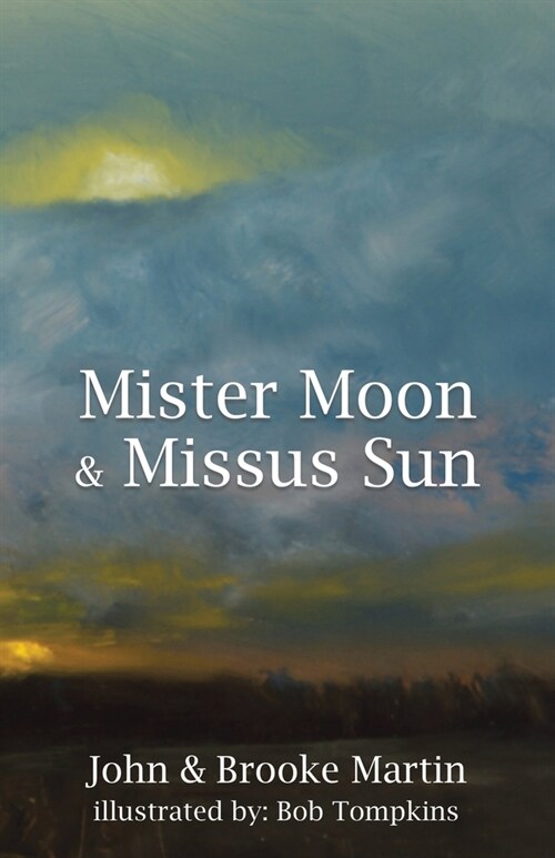 Mister Moon & Missus Sun (Paperback)