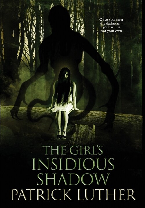 The Girls Insidious Shadow (Hardcover)