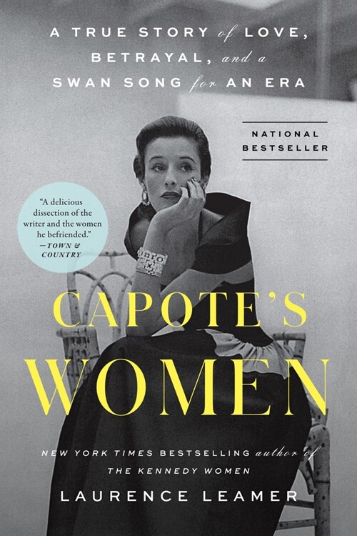 Capotes Women: A True Story of Love, Betrayal, and a Swan Song for an Era (Paperback)
