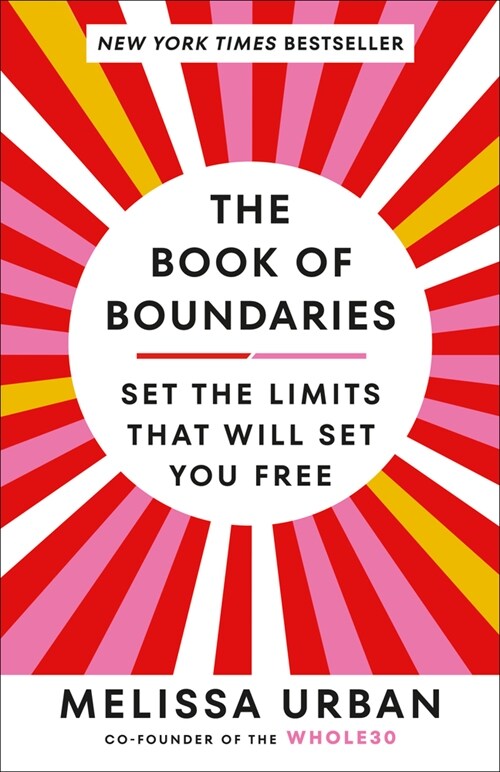 The Book of Boundaries: Set the Limits That Will Set You Free (Paperback)