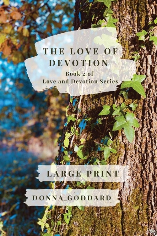 The Love of Devotion: Large Print (Paperback, 2)
