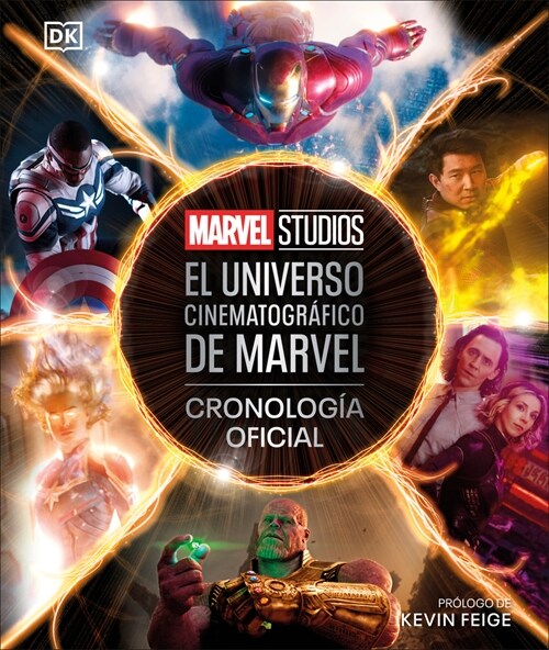 El Universo Cinematogr?ico de Marvel Cronolog? Oficial (the Marvel Cinematic Universe an Official Timeline): Cronolog? Oficial (Hardcover)