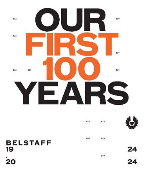 Belstaff : Our First 100 Years (Hardcover)