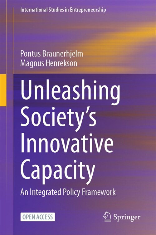 Unleashing Societys Innovative Capacity: An Integrated Policy Framework (Hardcover, 2024)