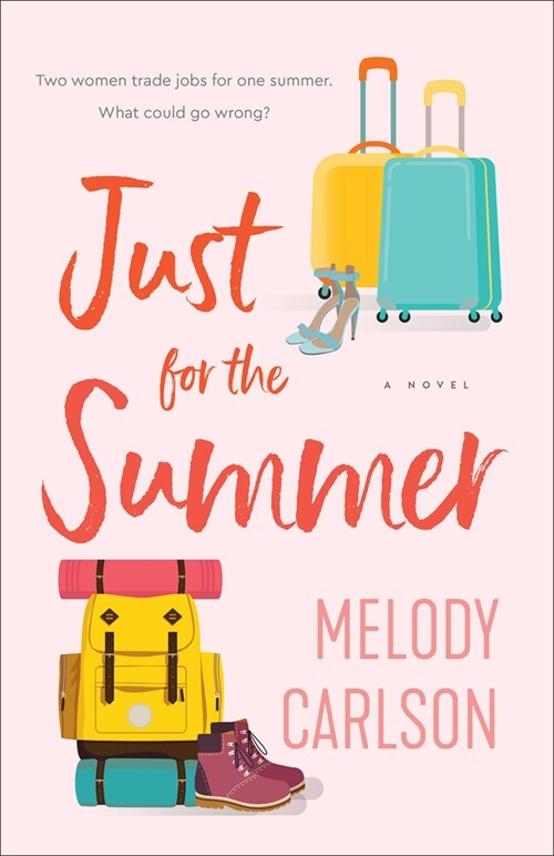 Just for the Summer (Hardcover)