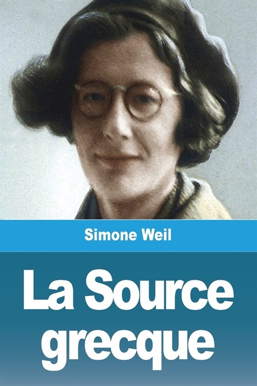 La Source grecque (Paperback)