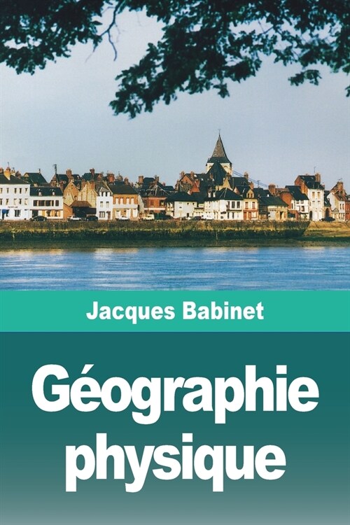 G?graphie physique (Paperback)