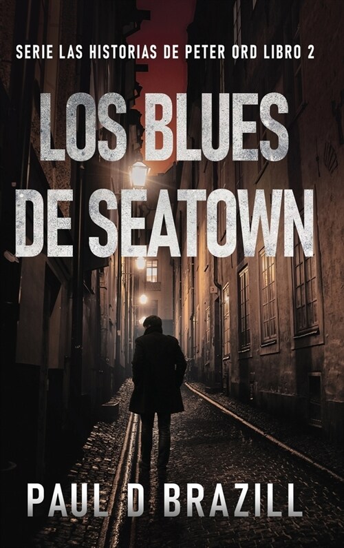 Los Blues De Seatown (Hardcover, Edicion de Letr)