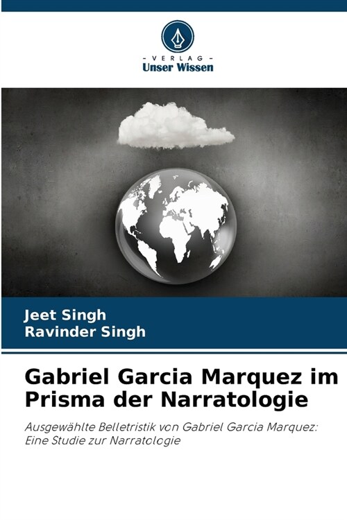 Gabriel Garcia Marquez im Prisma der Narratologie (Paperback)