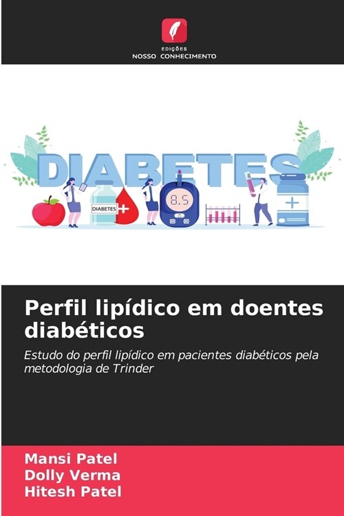 Perfil lip?ico em doentes diab?icos (Paperback)