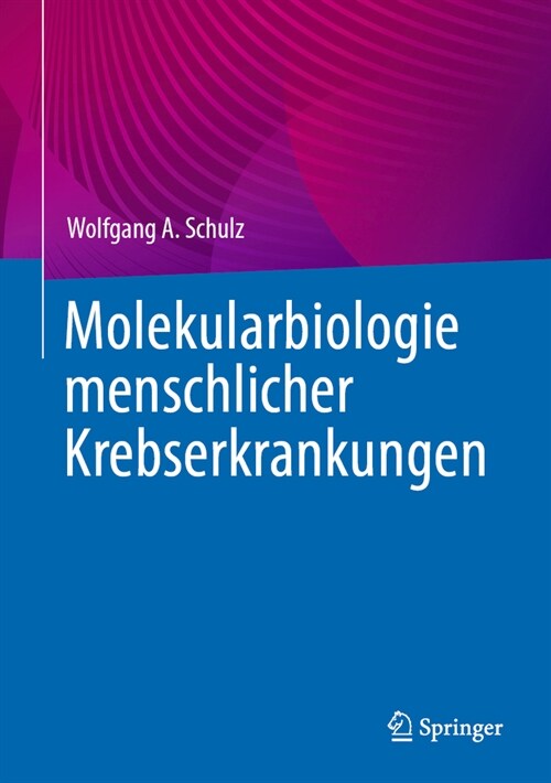 Molekularbiologie Menschlicher Krebserkrankungen (Hardcover, 2024)