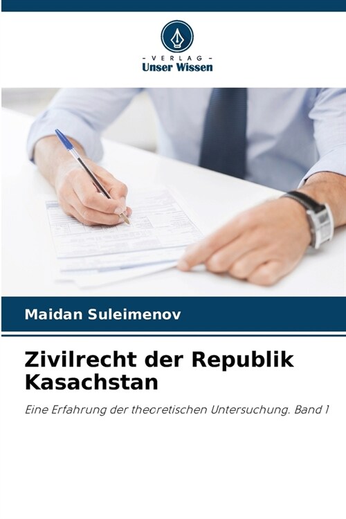 Zivilrecht der Republik Kasachstan (Paperback)