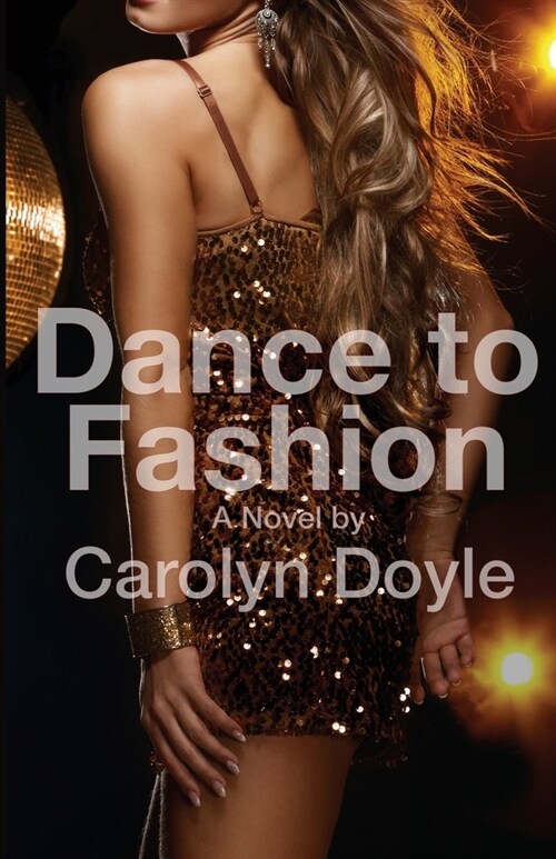 Dance to Fashion (Paperback)