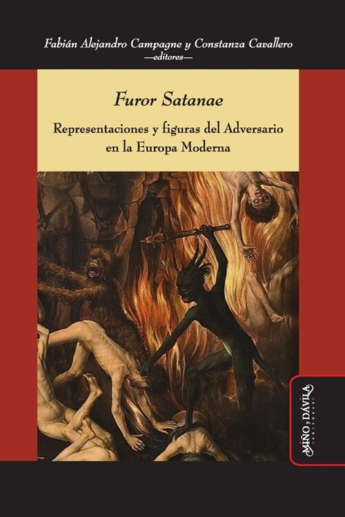 Furor Satanae: Representaciones y figuras del Adversario en la Europa Moderna (Paperback)