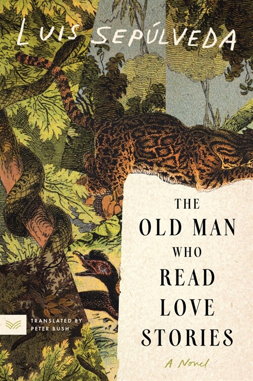 The Old Man Who Read Love Stories (Paperback)