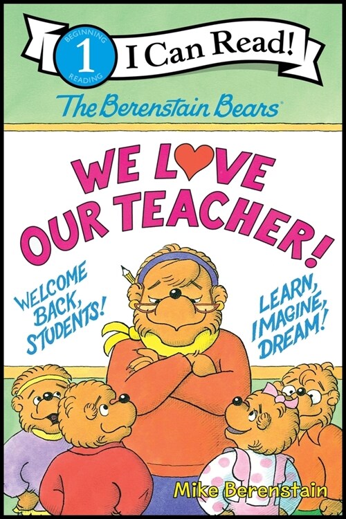 The Berenstain Bears: We Love Our Teacher! (Hardcover)