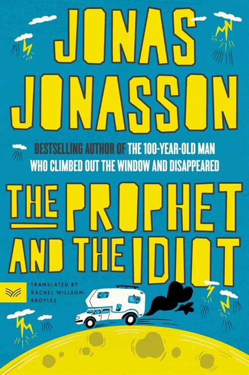 The Prophet and the Idiot (Paperback)