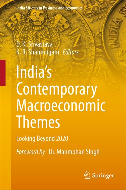 Indias Contemporary Macroeconomic Themes: Looking Beyond 2020 (Hardcover, 2023)