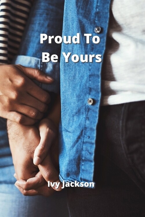 Proud To Be Yours (Paperback)