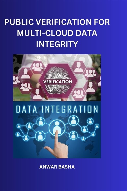 Public Verification For Multi-Cloud Data Integrity (Paperback)