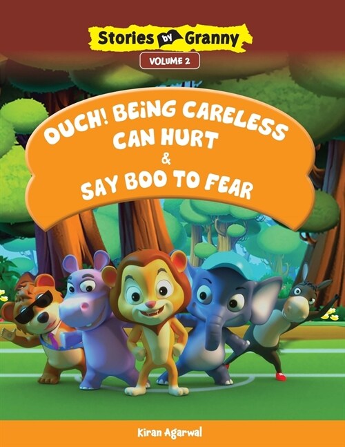 Ouch!being Careless Can Hurt & Say Boo to Fear (Paperback)