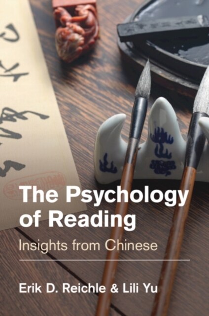 The Psychology of Reading : Insights from Chinese (Paperback)