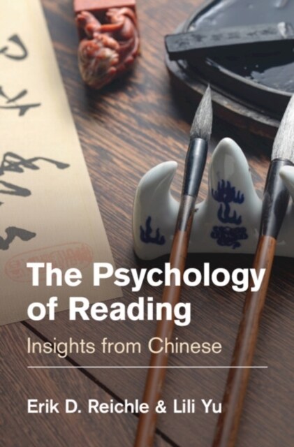 The Psychology of Reading : Insights from Chinese (Hardcover)
