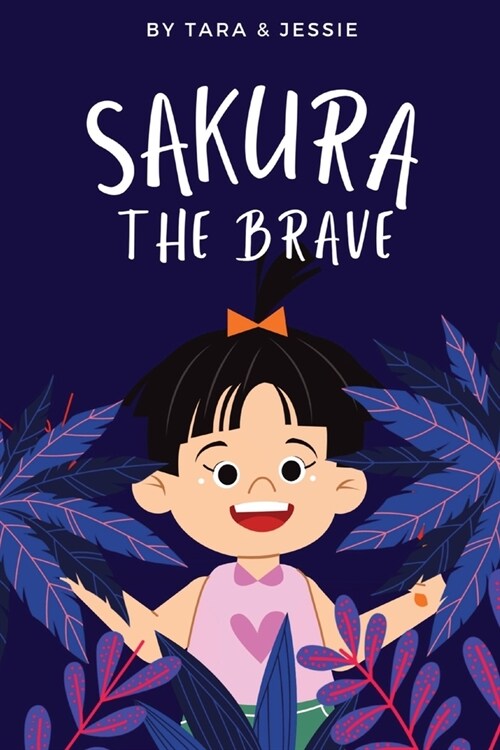 Sakura the Brave (Paperback)