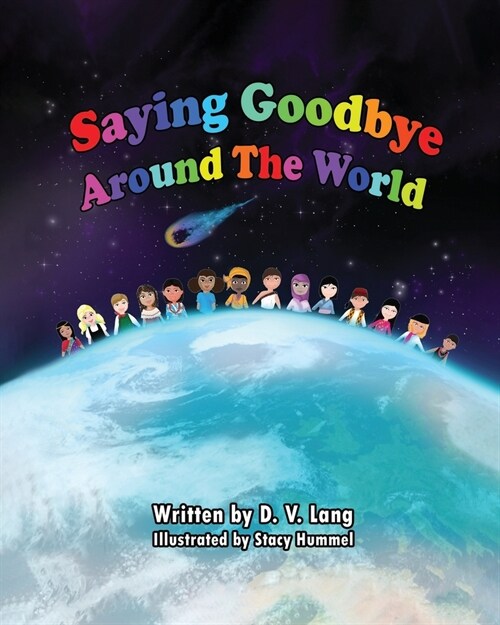 Saying Goodbye Around the World (Paperback)