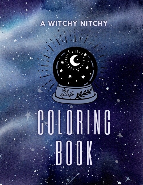 A Witchy Nitchy Coloring Book (Paperback)