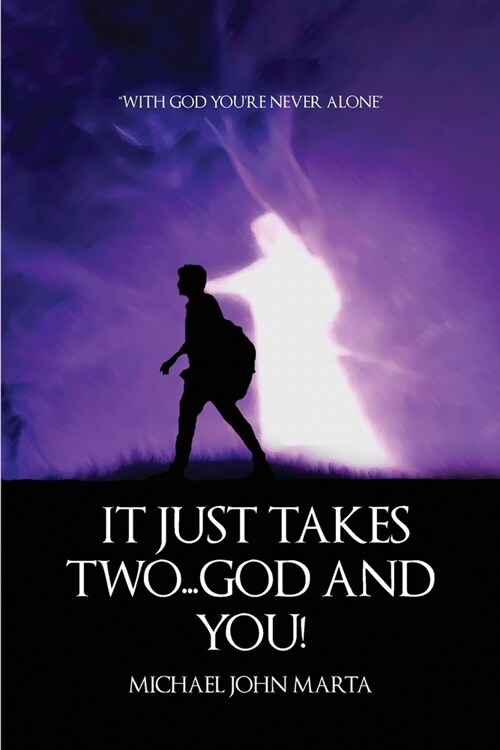 It Just Takes Two - God and You (Paperback)