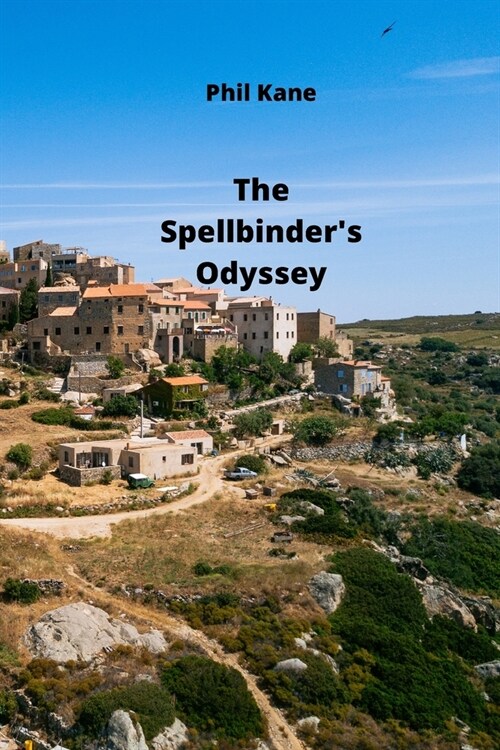 The Spellbinder_s Odyssey (Paperback)