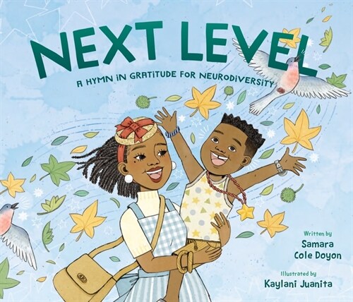 Next Level: A Hymn in Gratitude for Neurodiversity (Hardcover)