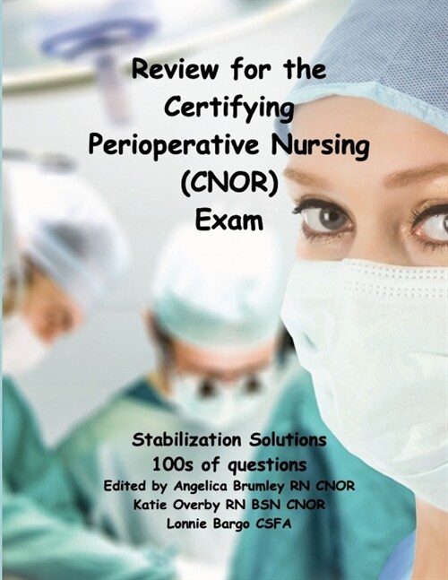 Review for the Certifying Perioperative Nursing (CNOR) Exam (Paperback)