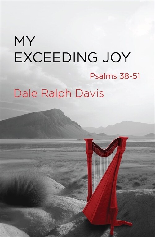 My Exceeding Joy : Psalms 38–51 (Paperback)
