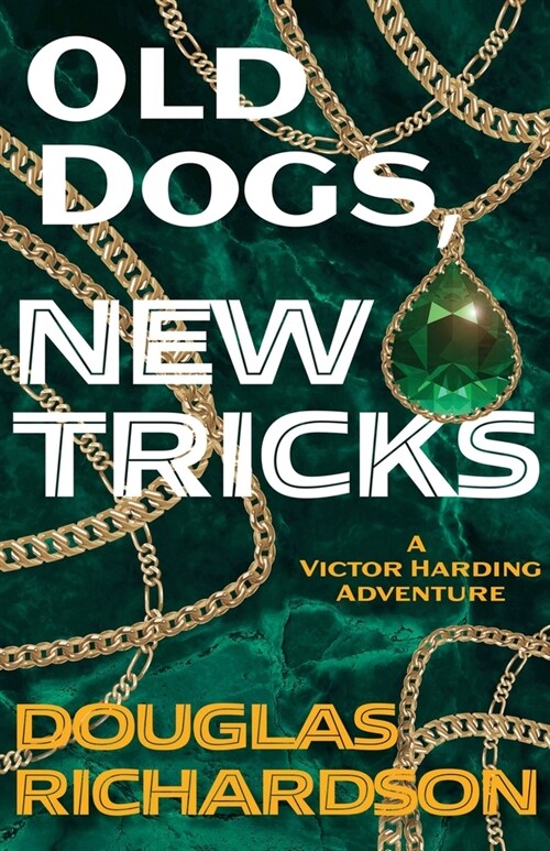 Old Dogs, New Tricks (Paperback)