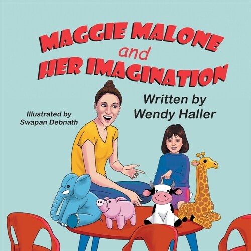 Maggie Malone and Her Imagination (Paperback)