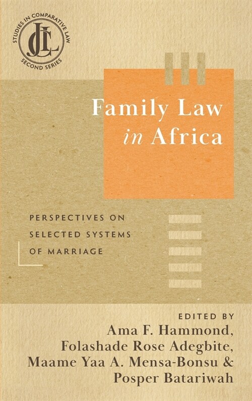 Family Law in Africa: Perspectives on Selected Systems of Marriage (Hardcover)