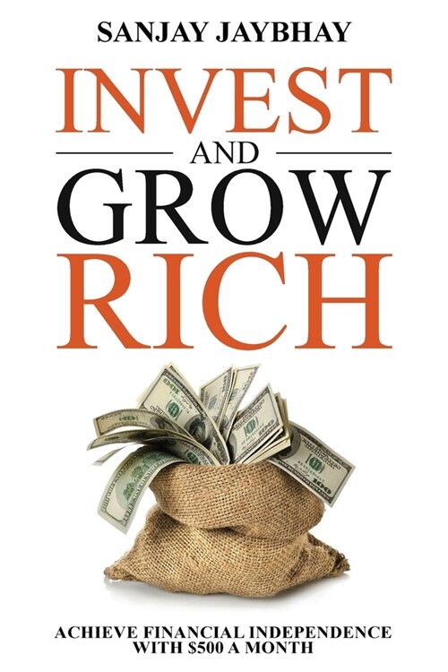 Invest and Grow Rich (Paperback)