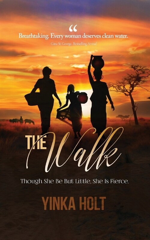 The Walk: Though She Be But Little, She Is Fierce (Paperback)