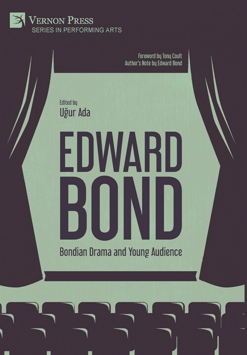 Edward Bond: Bondian Drama and Young Audience (Hardcover)