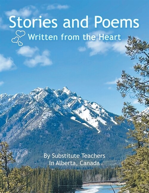 Stories and Poems: Written from the Heart (Paperback)