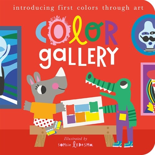 Color Gallery: Introducing First Colors Through Art (Board Books)