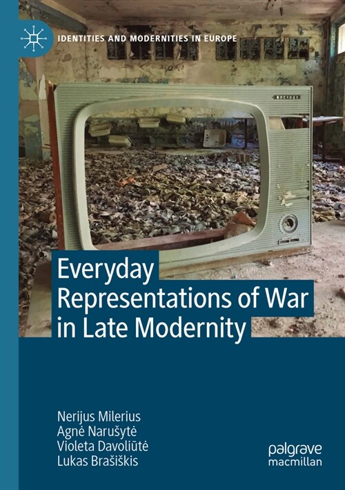 Everyday Representations of War in Late Modernity (Paperback, 2022)