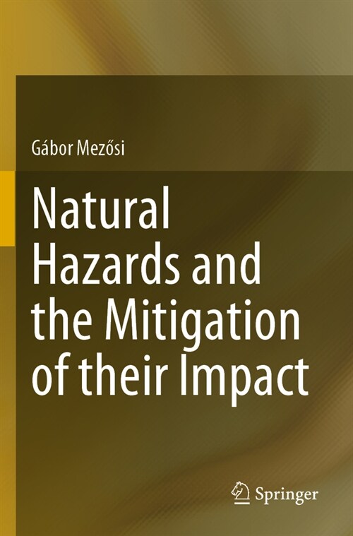 Natural Hazards and the Mitigation of Their Impact (Paperback, 2022)